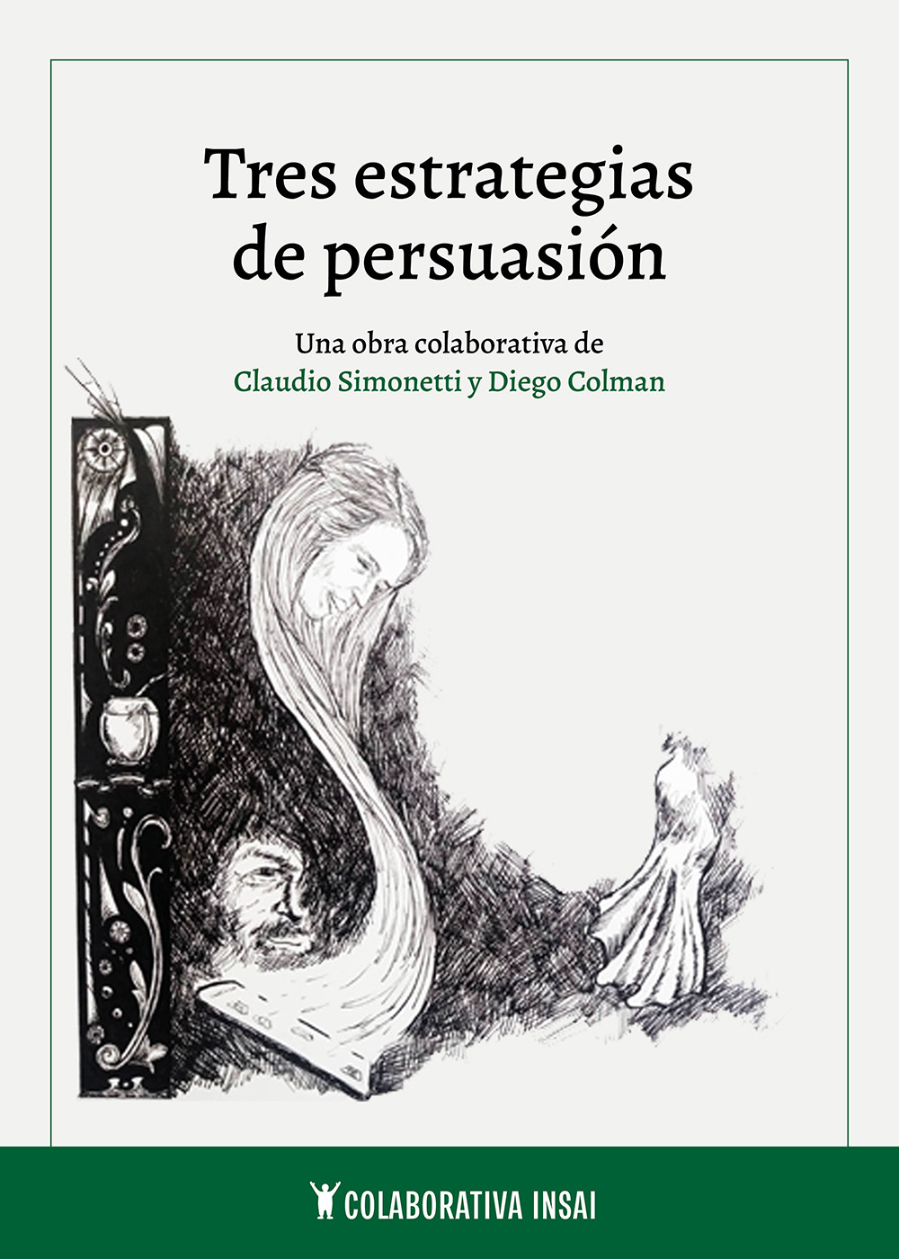Tres estrategias de persuasión